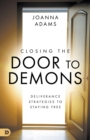 Image for Closing the Door to Demons