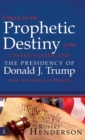 Image for Praying for the Prophetic Destiny of the United States and the Presidency of Donald J. Trump from the Courts of Heaven