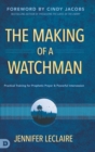 Image for The Making of a Watchman