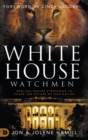 Image for White House Watchmen