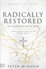 Image for Radically Restored to Oneness with God
