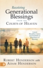 Image for Receiving Generational Blessings from the Courts of Heaven