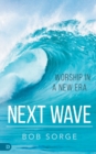 Image for Next wave  : worship in a new era