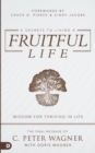 Image for 6 secrets to living a fruitful life  : wisdom for thriving in life