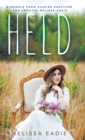 Image for Held : A Memoir from Cancer Survivor and Amputee