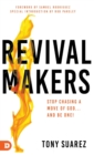 Image for RevivalMakers : Stop Chasing a Move of God... and Be One!