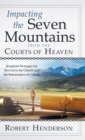 Image for Impacting the Seven Mountains from the Courts of Heaven