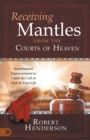 Image for Receiving Mantles from the Courts of Heaven