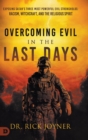 Image for Overcoming Evil in the Last Days