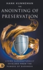 Image for The Anointing of Preservation