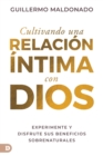 Image for Cultivando Una Relaci?n ?ntima Con Dios (Spanish Edition)