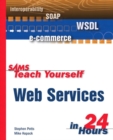 Image for Sams Teach Yourself Web Services in 24 Hours.