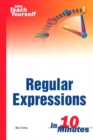 Image for Sams Teach Yourself Regular Expressions in 10 Minutes.
