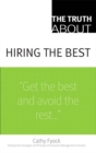 Image for The truth about hiring the best