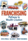 Image for Franchising : Pathway to Wealth Creation (paperback)