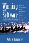 Image for Winning with Software: An Executive Strategy