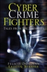 Image for Cyber crime fighters: tales from the trenches