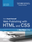 Image for Sams Teach Yourself Web Publishing With HTML and CSS in One Hour a Day