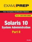 Image for Solaris 10 system administration exam prep: exam CX-310-202 (part II)