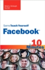 Image for Sams Teach Yourself Facebook in 10 Minutes