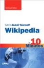 Image for Sams Teach Yourself Wikipedia in 10 Minutes