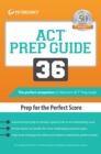 Image for ACT Prep Guide 36: Prep for the Perfect Score