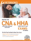 Image for Master the™ Certified Nursing Assistant (CNA) and Home Health Aide (HHA) Exams