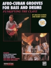 Image for Afro-Cuban grooves for bass and drums  : funkifying the clave