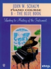 Image for John W. Schaum Piano Course, B : The Blue Book