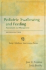 Image for Pediatric Swallowing and Feeding : Assessment and Management
