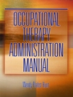 Image for Occupational Therapy Administration Manual
