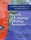 Image for Competencies and Strategies for Speech-Language Pathologist Assistants