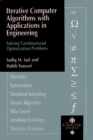 Image for Iterative Computer Algorithms with Applications in Engineering : Solving Combinatorial Optimization Problems