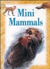 Image for Mini Mammals