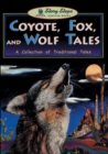 Image for Coyote Fox and Wolf Tales
