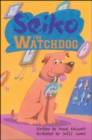 Image for Seiko the Watchdog