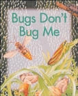 Image for Bugs Don&#39;t Bug Me