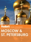 Image for Fodor&#39;s Moscow &amp; St. Petersburg.