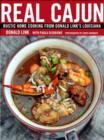 Image for Real Cajun: rustic home cooking from Donald Link&#39;s Louisiana