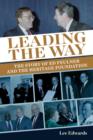 Image for Leading the way: the story of Ed Feulner and the Heritage Foundation