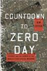 Image for Countdown to zero day: Stuxnet and the launch of the world&#39;s first digital weapon