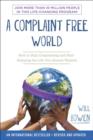 Image for A complaint free world: the 21-day challenge that will change your life