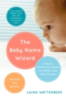 Image for Baby Name Wizard, Revised 3rd Edition: A Magical Method for Finding the Perfect Name for Your Baby