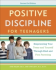 Image for Positive discipline for teenagers  : empowering your teens and yourself through kind and firm parenting