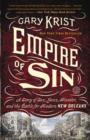 Image for Empire of Sin: A Story of Sex, Jazz, Murder, and the Battle for Modern New Orleans
