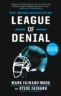 Image for League of denial  : the NFL, concussions, and the battle for truth