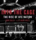 Image for Into the Cage: The Rise of UFC Nation