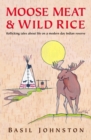 Image for Moose Meat &amp; Wild Rice