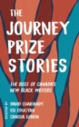 Image for The Journey Prize stories  : the best of Canada&#39;s new Black writers33