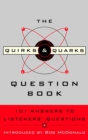 Image for The Quirks &amp; Quarks Question Book